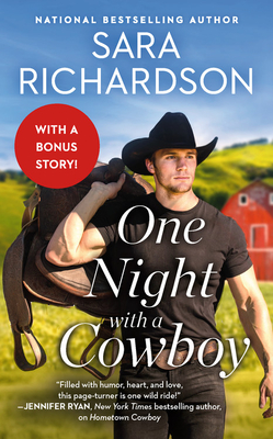One Night with a Cowboy: Includes a Bonus Novella - Richardson, Sara