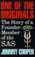 One of the Originals: The Story of a Founder Member of the SAS