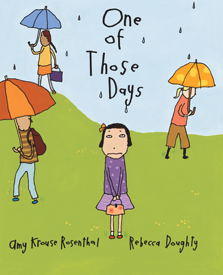 One of Those Days - Rosenthal, Amy Krouse