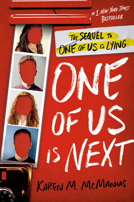 One of Us Is Next: The Sequel to One of Us Is Lying - McManus, Karen M