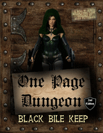 One Page Dungeon: Black Bile Keep