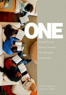 One Participant Book: A Small Group Journey Toward Life-Changing Community