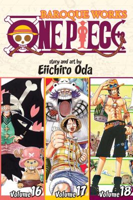 One Piece (Omnibus Edition), Vol. 6: Includes Vols. 16, 17 & 18 - Oda, Eiichiro
