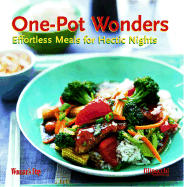 One-Pot Wonders: Effortless Meals for Hectic Nights - Woman's Day, and Filipacchi Publishing (Creator)