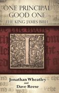 One Principal Good One: The King James Bible