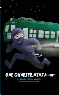 One Quarter Ninja