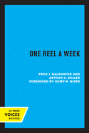 One reel a week
