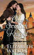 One Scottish Knight: A Medieval Novella