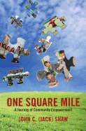 One Square Mile: A Journey of Community Empowerment