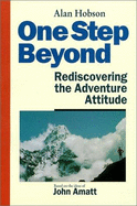 One Step Beyond Rediscovering the Adventure Attitude
