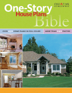 One Story House Plans Bible - Creative Homeowner (Editor)