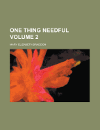 One Thing Needful; Volume 2