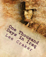 One Thousand Days in Iraq: The Warriors