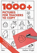 One Thousand Plus Pictures for Teachers to Copy