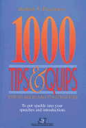 One Thousand Tips and Quips for Speakers and Toastmasters - Prochow, Herbert V, and Prochnow, Herbert Victor