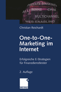 One-To-One- Marketing Im Internet: Erfolgreiche E-Strategien Fr Finanzdienstleister