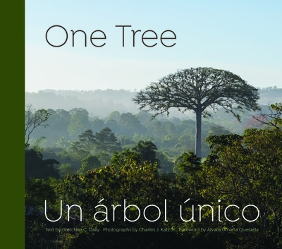 One Tree - Daily, Gretchen C, and Katz, Charles J, and Umaa, Alvaro (Foreword by)