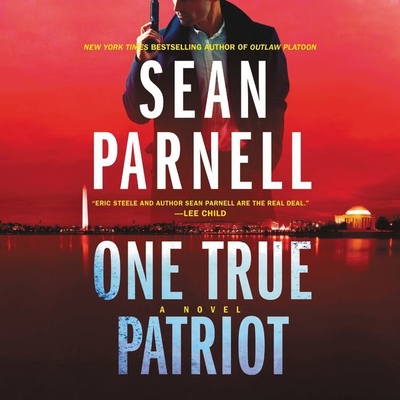 One True Patriot - Parnell, Sean, and Mendel, Stephen (Read by)