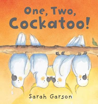 One, Two, Cockatoo! - Garson, Sarah