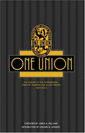 One Union: A History of the International Union of Painters and Allied Trades 1887-2003 - Aspatore Books (Creator)