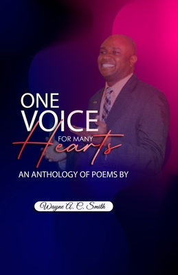 One Voice for Many Hearts: An Anthology of Poems - Smith, Wayne A C