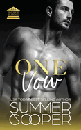 One Vow: A Second Chance New Adult Romance