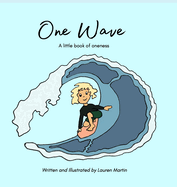 One Wave: A little book of oneness
