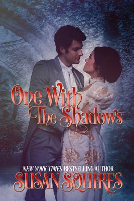 One With the Shadows - Squires, Susan