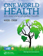 One World Health: An Overview of Global Health