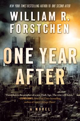 One Year After: A John Matherson Novel - Forstchen, William R, Dr., Ph.D.