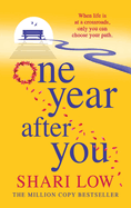 One Year After You: THE NUMBER ONE BESTSELLER