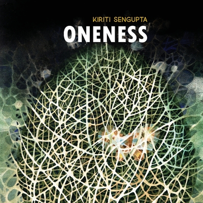 Oneness - Kiriti SenGupta