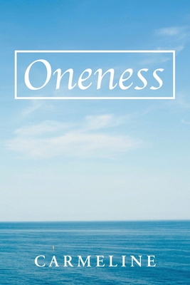 Oneness - Pusateri, Carmeline