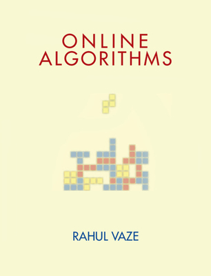 Online Algorithms - Vaze, Rahul