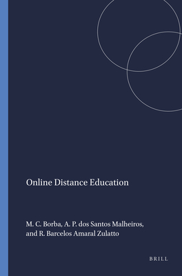 Online Distance Education - Borba, Marcelo C, and Dos Santos Malheiros, Ana Paula, and Barcelos Amaral Zulatto, Rbia