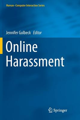 Online Harassment - Golbeck, Jennifer (Editor)