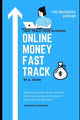 Online Money Fast Track - Shaw, Adam