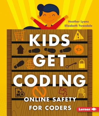 Online Safety for Coders - Lyons, Heather, and Tweedale, Elizabeth