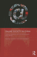 Online Society in China: Creating, celebrating, and instrumentalising the online carnival