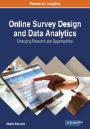 Online Survey Design and Data Analytics: Emerging Research and Opportunities