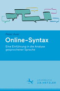 Online-Syntax: Eine Einfhrung in Die Analyse Gesprochener Sprache