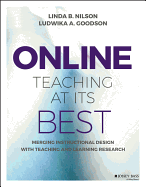 Online Teaching at Its Best: Merging Instructional Design with Teaching and Learning Research