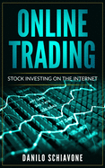 Online Trading: Stock Investing on the Internet