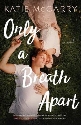 Only a Breath Apart - McGarry, Katie