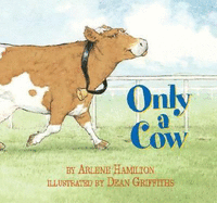 Only a Cow