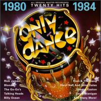 Only Dance: 1980-1984 - Various Artists
