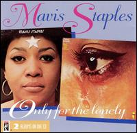 Only for the Lonely [Compilation] - Mavis Staples