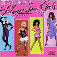 Only Four You - Mary Jane Girls