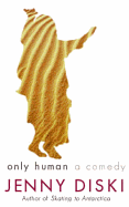 Only Human: A Comedy