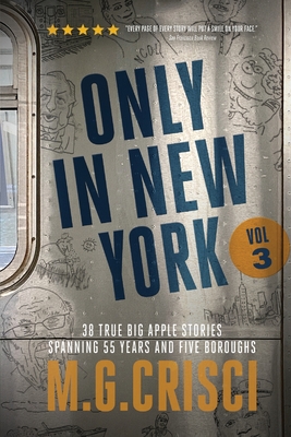 ONLY IN NEW YORK, Volume 3 - Crisci, M G